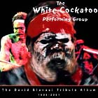 THE WHITE COCKATOO PERFORMING GROUP