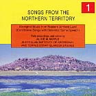 SONGS FROM THE NORTHERN TERRITORY 1 -Western Arnhem Land