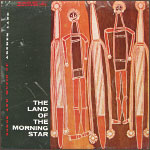 THE LAND OF THE MORNING STAR
