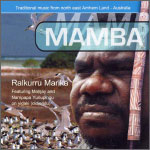 MAMBA - Ralkurru Marika featuring Malngay Yunupingu 